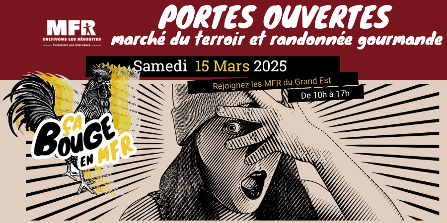 Actualités Portes ouvertes - 15 mars 2025 - MFR du grand est